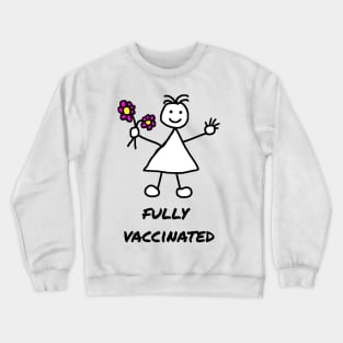 Cute Girl Fully Vaccinated Crewneck Sweatshirt